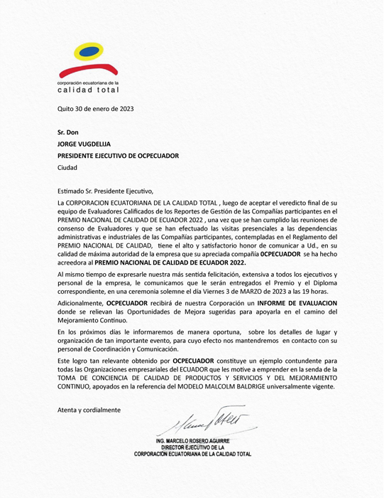 La Corporación Ecuatoriana de Calidad Total, luego de aceptar el veredicto final de su equipo de Evaluadores Calificados de los Reportes de Gestión de las Compañías participantes en el PREMIO NACIONAL DE CALIDAD DE ECUADOR 2022.